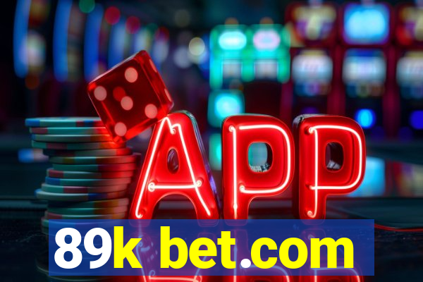 89k bet.com